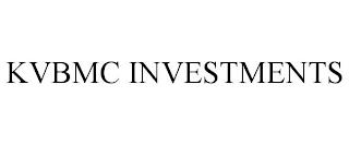 KVBMC INVESTMENTS trademark