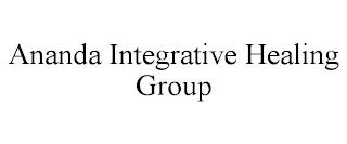 ANANDA INTEGRATIVE HEALING GROUP trademark