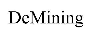 DEMINING trademark