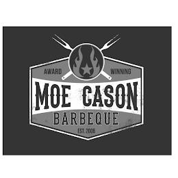 AWARD WINNING MOE CASON BARBEQUE EST. 2006 trademark