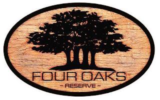 FOUR OAKS ~ RESERVE ~ trademark