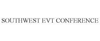 SOUTHWEST EVT CONFERENCE trademark