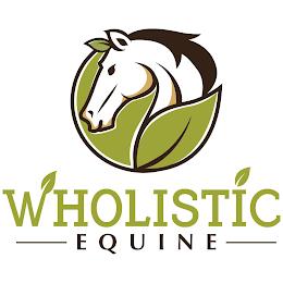 WHOLISTIC EQUINE trademark