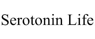 SEROTONIN LIFE trademark