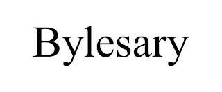 BYLESARY trademark