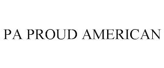 PA PROUD AMERICAN trademark