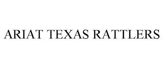 ARIAT TEXAS RATTLERS trademark