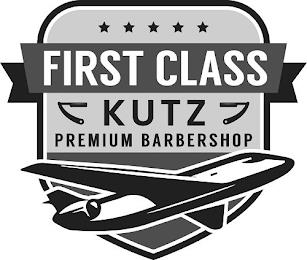 FIRST CLASS KUTZ PREMIUM BARBERSHOP trademark