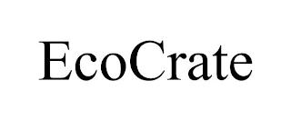 ECOCRATE trademark