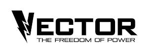 VECTOR THE FREEDOM OF POWER trademark