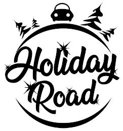 HOLIDAY ROAD trademark