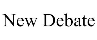 NEW DEBATE trademark