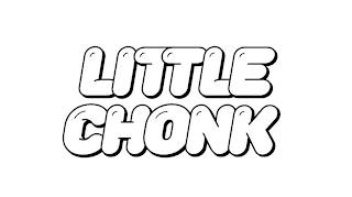 LITTLE CHONK trademark