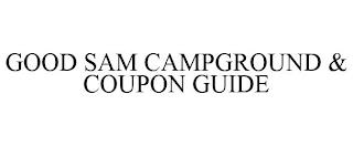 GOOD SAM CAMPGROUND & COUPON GUIDE trademark