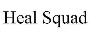 HEAL SQUAD trademark