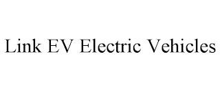 LINK EV ELECTRIC VEHICLES trademark