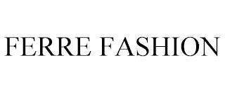 FERRE FASHION trademark