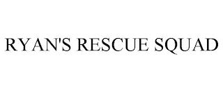 RYAN'S RESCUE SQUAD trademark