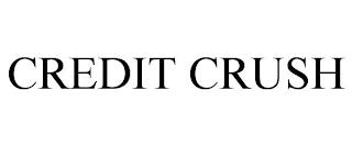 CREDIT CRUSH trademark