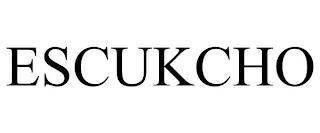 ESCUKCHO trademark