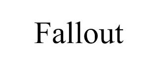 FALLOUT trademark