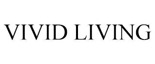 VIVID LIVING trademark