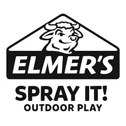 ELMER'S SPRAY IT! OUTDOOR PLAY trademark