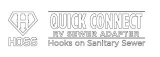 H HOSS QUICK CONNECT RV SEWER ADAPTER HOOKS ON SANITARY SEWER trademark