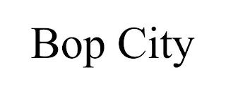 BOP CITY trademark