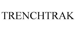 TRENCHTRAK trademark