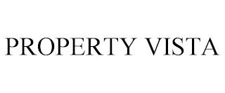 PROPERTY VISTA trademark