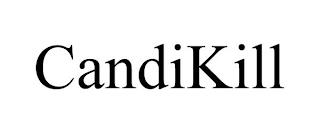 CANDIKILL trademark