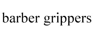 BARBER GRIPPERS trademark