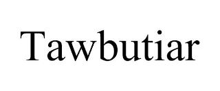 TAWBUTIAR trademark