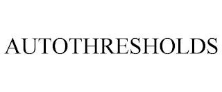 AUTOTHRESHOLDS trademark