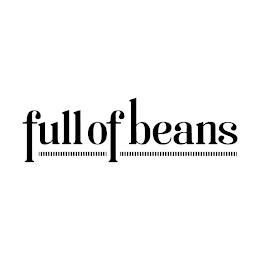 FULL OF BEANS trademark