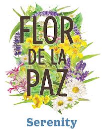 FLOR DE LA PAZ SERENITY trademark