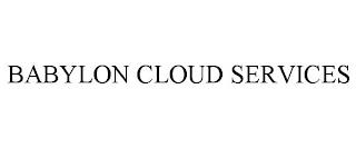 BABYLON CLOUD SERVICES trademark