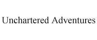 UNCHARTERED ADVENTURES trademark