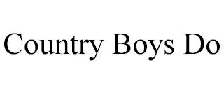 COUNTRY BOYS DO trademark