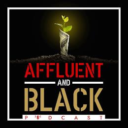 AFFLUENT AND BLACK PODCAST trademark