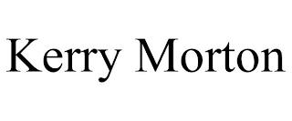 KERRY MORTON trademark