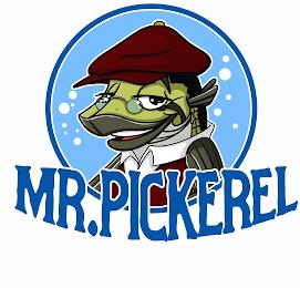 MR. PICKEREL trademark