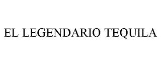 EL LEGENDARIO TEQUILA trademark