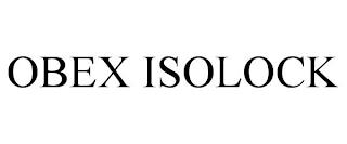 OBEX ISOLOCK trademark