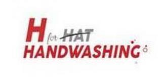 H FOR HAT HANDWASHING trademark