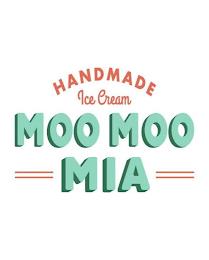 HANDMADE ICE CREAM MOO MOO MIA trademark