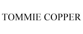 TOMMIE COPPER trademark