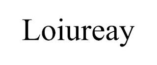 LOIUREAY trademark