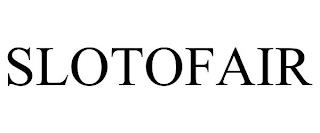 SLOTOFAIR trademark